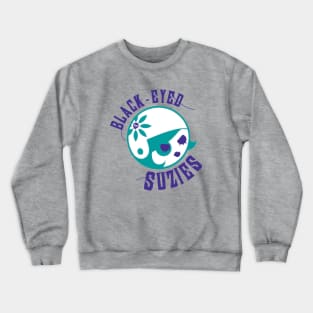 Black Eyed Suzies Crewneck Sweatshirt